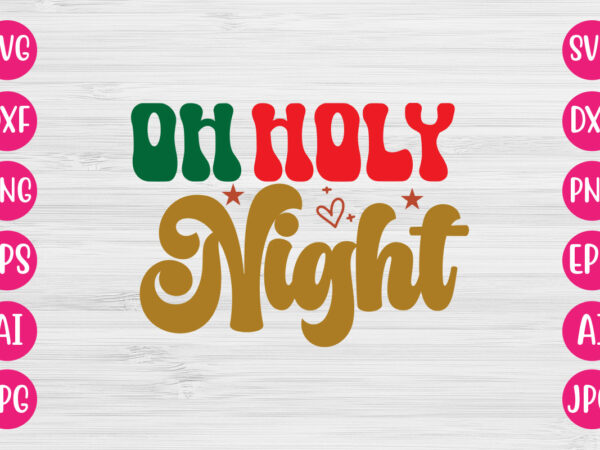 Oh holy night vector design