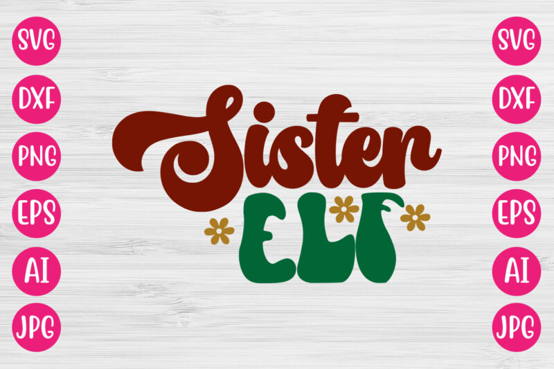 Sister Elf VECTOR DESIGN