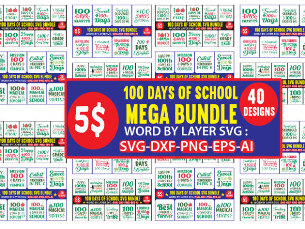 100 days of school mega bundle,100 days of school svg, school svg, 100 days smarter svg, 100th day of school svg, happy 100th day of school rainbow svg, popp it