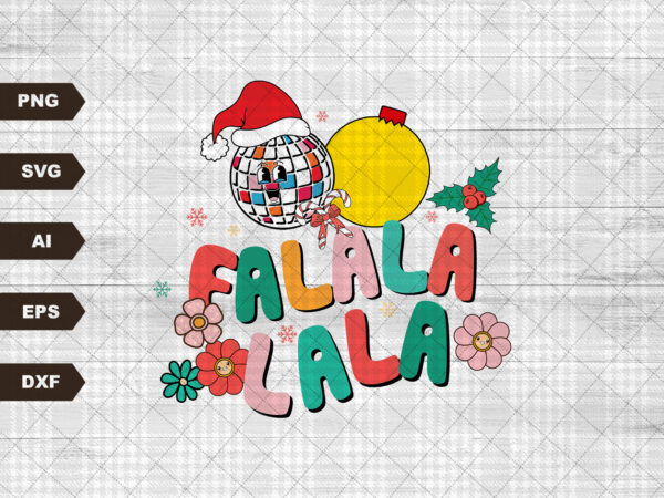 Fa la la christmas svg, smiley face svg, groovy christmas, christmas svg, happy holiday svg, retro christmas svg t shirt graphic design