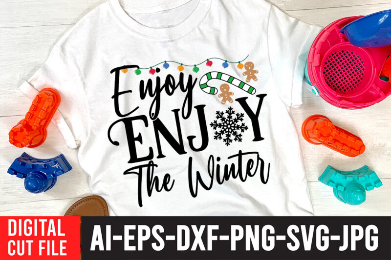 EnjoyEnjoy The Winter T-Shirt Design ,EnjoyEnjoy The Winter SVG Cut File , Christmas Coffee Drink Png, Christmas Sublimation Designs, Christmas png, Coffee Sublimation Png, Christmas Drink Design,Current Mood Png ,Christmas