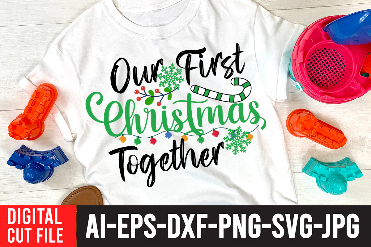 Our First Christmas Together T-Shirt Design , Our First Christmas