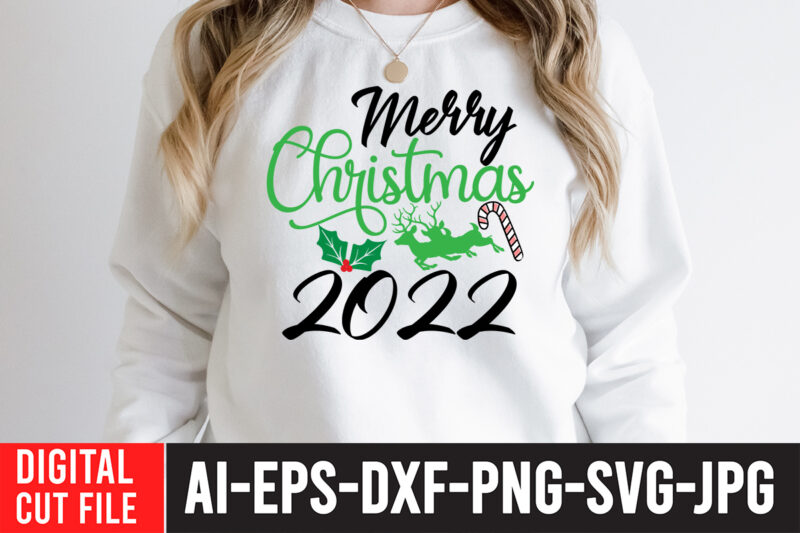 Merry Christmas 2022 T-Shirt Design , Merry Christmas 2022 SVG Cut File , christmas sublimation bundle , christmas png bundle ,Christmas clipart, christmas craft bundles, christmas decoration bundle, christmas decorations