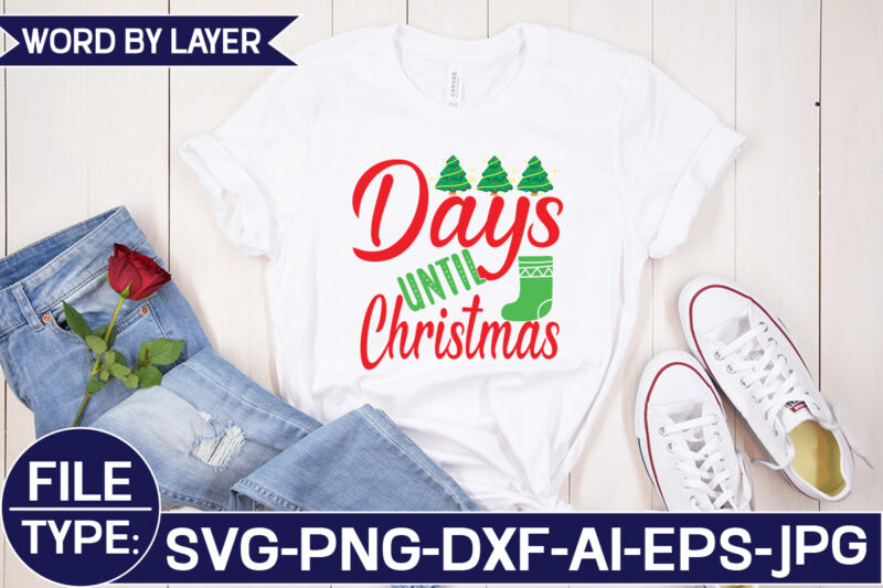 Days Until Christmas SVG Cut File