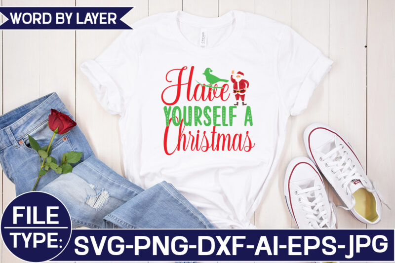 Have Yourself a Christmas SVG Cut File