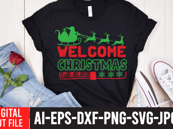 Welcome christmas t-shirt design