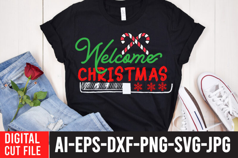 Welcome Christmas T-Shirt Design ,Welcome Christmas SVG Cut File , Christmas SVG Mega Bundle , 220 Christmas Design , Christmas svg bundle , 20 christmas t-shirt design , winter svg