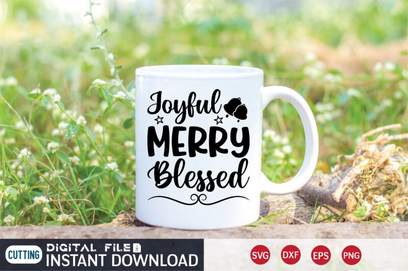 Joyful Merry Blessed Christmas Shirt, Merry Christmas Shirt, Christmas Svg, Christmas T-Shirt, Christmas SVG Shirt Print Template, svg, Merry Christmas svg, Christmas Vector, Christmas Sublimation Design, Christmas Cut File