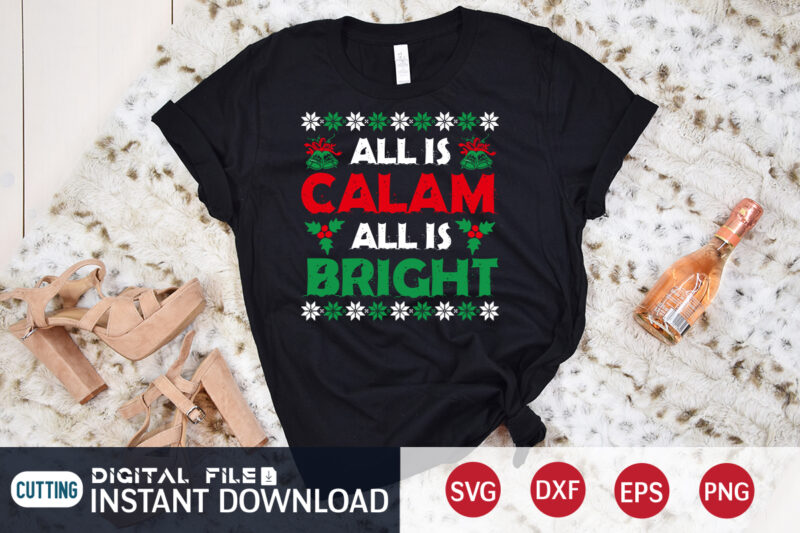 All is Clam All is Bright shirt, Bright Christmas Shirt, Christmas Svg, Christmas T-Shirt, Christmas SVG Shirt Print Template, svg, Merry Christmas svg, Christmas Vector, Christmas Sublimation Design, Christmas Cut