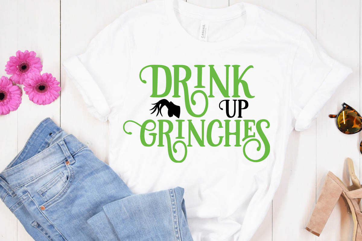 Drink up Grinches T-Shirt Design , Drink up Grinches SVG Cut File ...