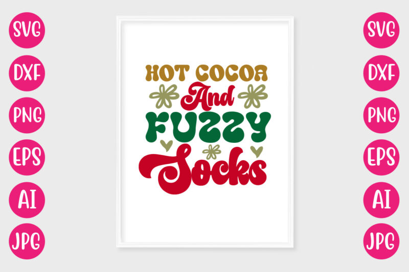 Hot Cocoa And Fuzzy Socks VECTOR DESIGN