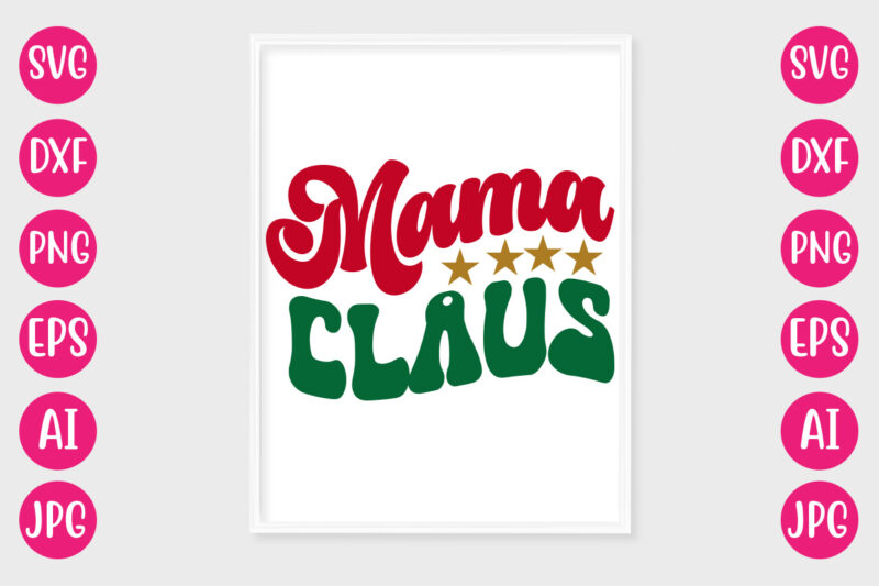 Mama Claus VECTOR DESIGN