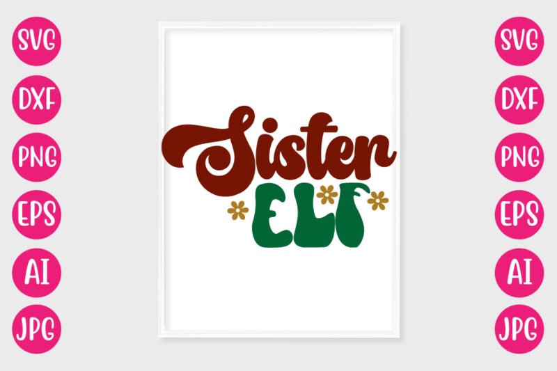 Sister Elf VECTOR DESIGN