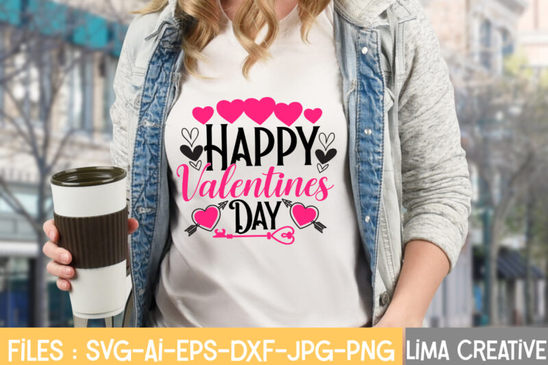 Happy Valentine Day T-shirt Design,Valentine svg bundle, Valentines day svg bundle, Love Svg, Valentine Bundle, Valentine svg, Valentine Quote svg Bundle, clipart, cricut Valentine svg bundle, Valentines day svg bundle,