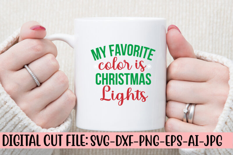 My Favorite Color Is Christmas Lights SVG Design