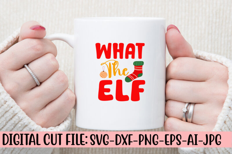 What The Elf SVG Cut File