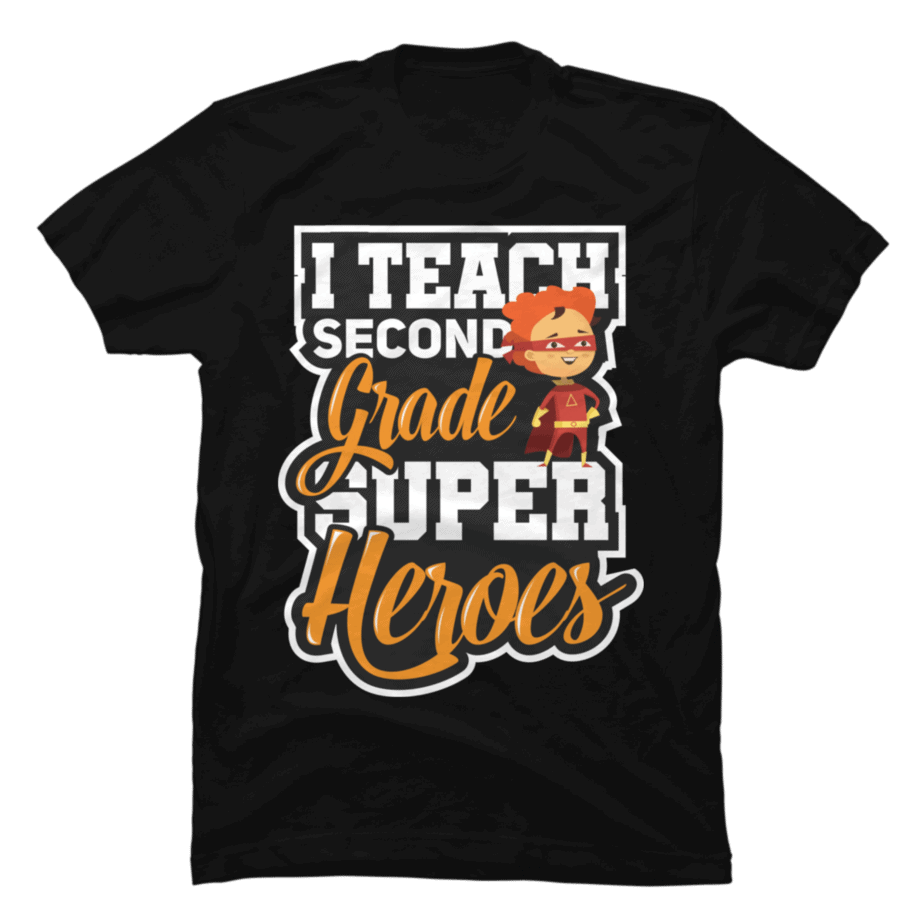 2nd Grade I Teach Superhero Teacher Preschool 4 - Buy t-shirt designs