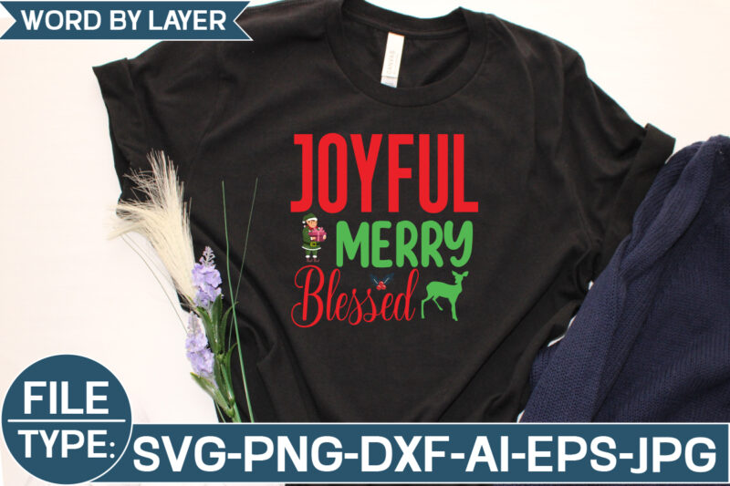 Joyful Merry Blessed SVG Cut File