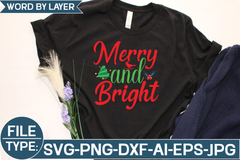 Merry and Bright SVG Cut File