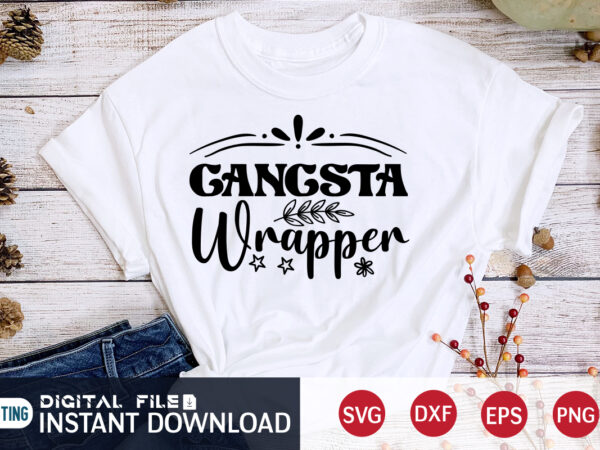 Gangsta wrapper shirt, christmas svg, christmas t-shirt, christmas svg shirt print template, svg, merry christmas svg, christmas vector, christmas sublimation design, christmas cut file