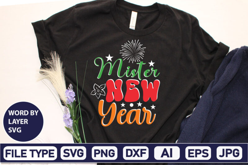 Mister New Year Happy new year svg bundle,2023 New Year svg, 2023 New Year SVG Bundle, New year svg, Happy New Year svg, Chinese new year svg, New year png,