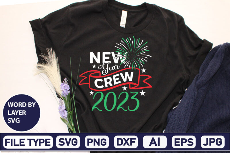 New Year Crew 2023 Happy new year svg bundle,2023 New Year svg, 2023 New Year SVG Bundle, New year svg, Happy New Year svg, Chinese new year svg, New year