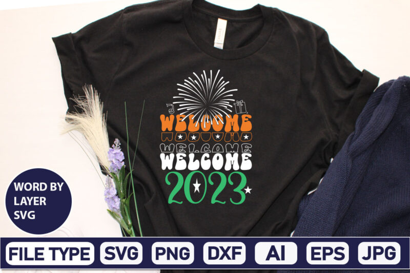 Welcome 2023 Happy new year svg bundle,2023 New Year svg, 2023 New Year SVG Bundle, New year svg, Happy New Year svg, Chinese new year svg, New year png, NEW