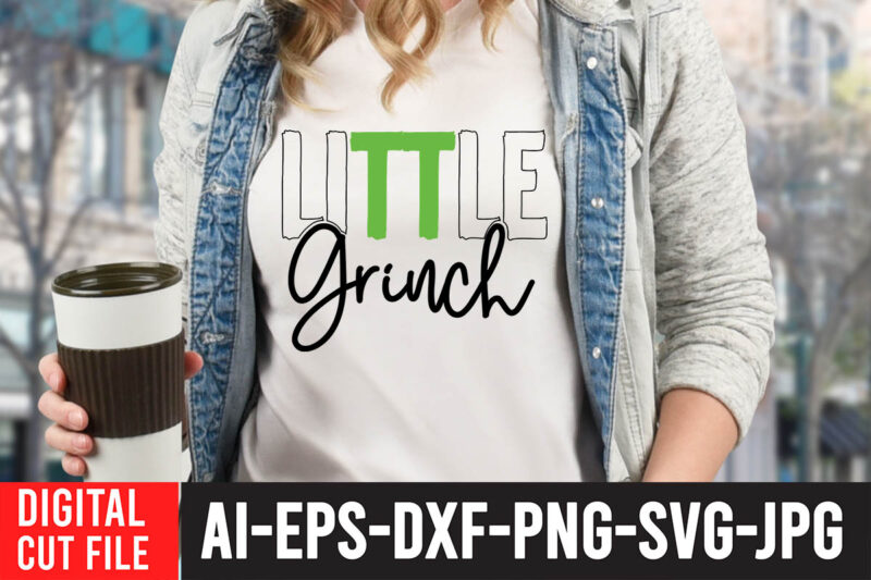 Little Grinch T-Shirt Design , Grinch Christmas svg Bundle, Grinch Clipart Png, The Grinch Svg Bundle, Grinch Hand Svg, Grinch Face Svg, Grinch Christmas Svg, Clipart Cricut Vector Cut File,