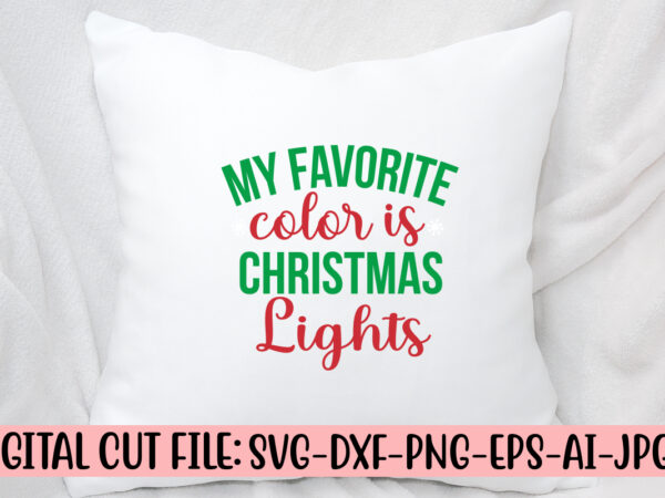 My favorite color is christmas lights svg design