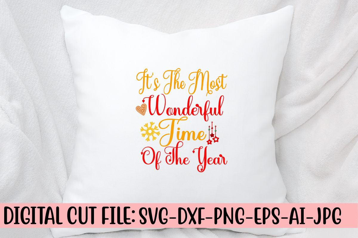 It S The Most Wonderful Time Of The Year SVG Buy T Shirt Designs   3 728 