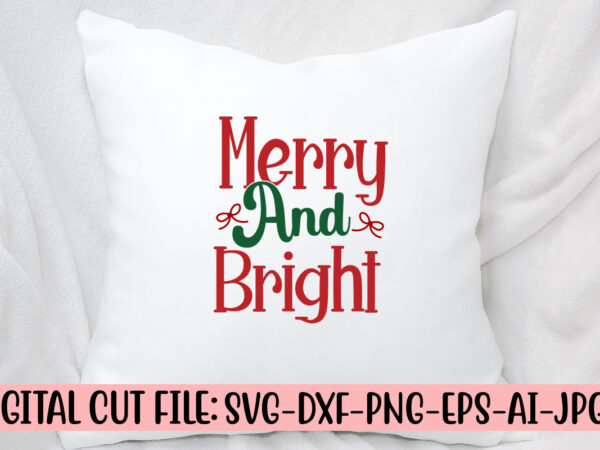 Merry and bright svg cut file t shirt designs for sale