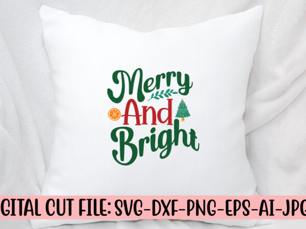 Merry and bright svg design