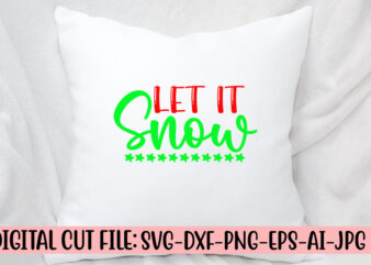 Let It Snow SVG Cut File
