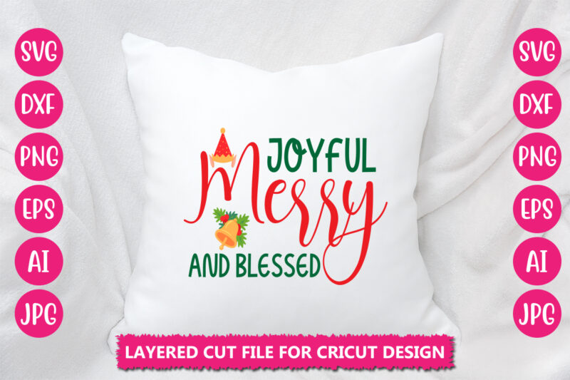 Joyful Merry And Blessed VECTOR DESIGN