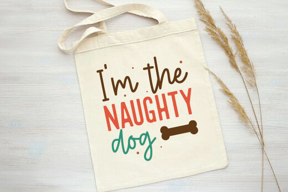 I’m the naughty dog t shirt design