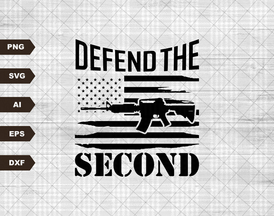 Defend Second Amendment SVG Sublimation Patriotic Print Design America ...