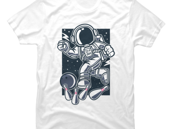 Astronaut Bowling,present tshirt - Buy t-shirt designs
