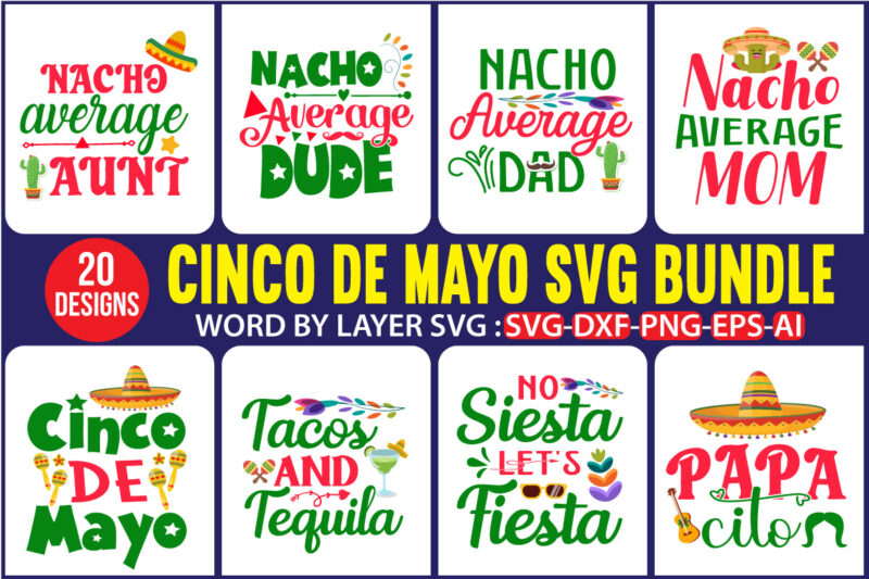 Cinco De Mayo T-shirt Mega Bundle, Mega Bundle, Cinco De Mayo Svg Mega Bundle, Svg Mega Bundle, Fiesta girl party SVG, Cinco de Mayo SVG, layered file for digital download