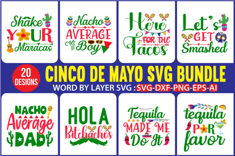 Cinco De Mayo T-shirt Mega Bundle, Mega Bundle, Cinco De Mayo Svg Mega Bundle, Svg Mega Bundle, Fiesta girl party SVG, Cinco de Mayo SVG, layered file for digital download