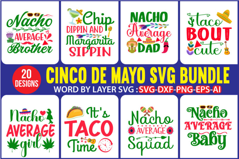 Cinco De Mayo T-shirt Mega Bundle, Mega Bundle, Cinco De Mayo Svg Mega Bundle, Svg Mega Bundle, Fiesta girl party SVG, Cinco de Mayo SVG, layered file for digital download