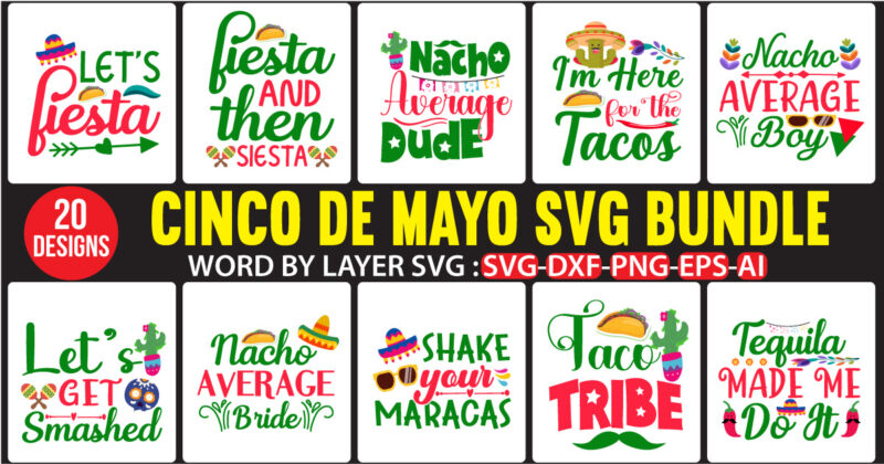 Cinco De Mayo T-shirt Mega Bundle, Mega Bundle, Cinco De Mayo Svg Mega Bundle, Svg Mega Bundle, Fiesta girl party SVG, Cinco de Mayo SVG, layered file for digital download