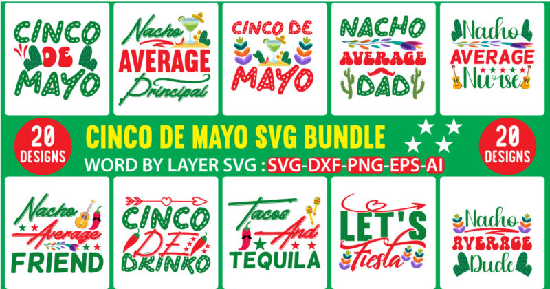 Cinco De Mayo T-shirt Mega Bundle, Mega Bundle, Cinco De Mayo Svg Mega Bundle, Svg Mega Bundle, Fiesta girl party SVG, Cinco de Mayo SVG, layered file for digital download