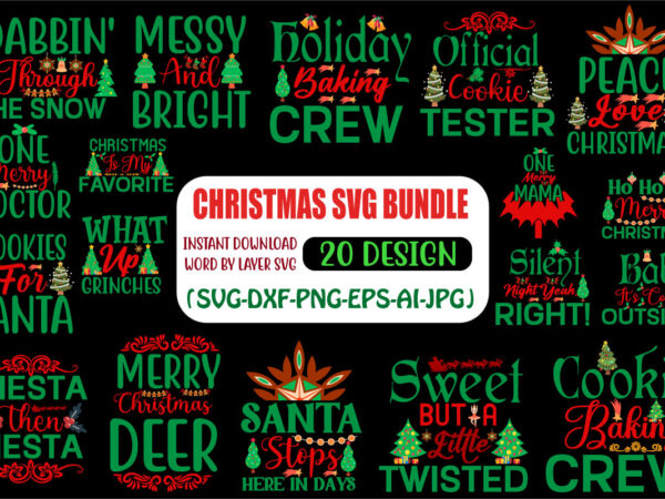 Christmas svg bundle,christmas svg bundle , funny christmas svg , cut file, cricut , clip art , commercial use ,holiday svg , christmas sayings quotes , winter, christmas svg bundle t shirt vector file