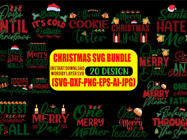 Christmas svg bundle t shirt vector file