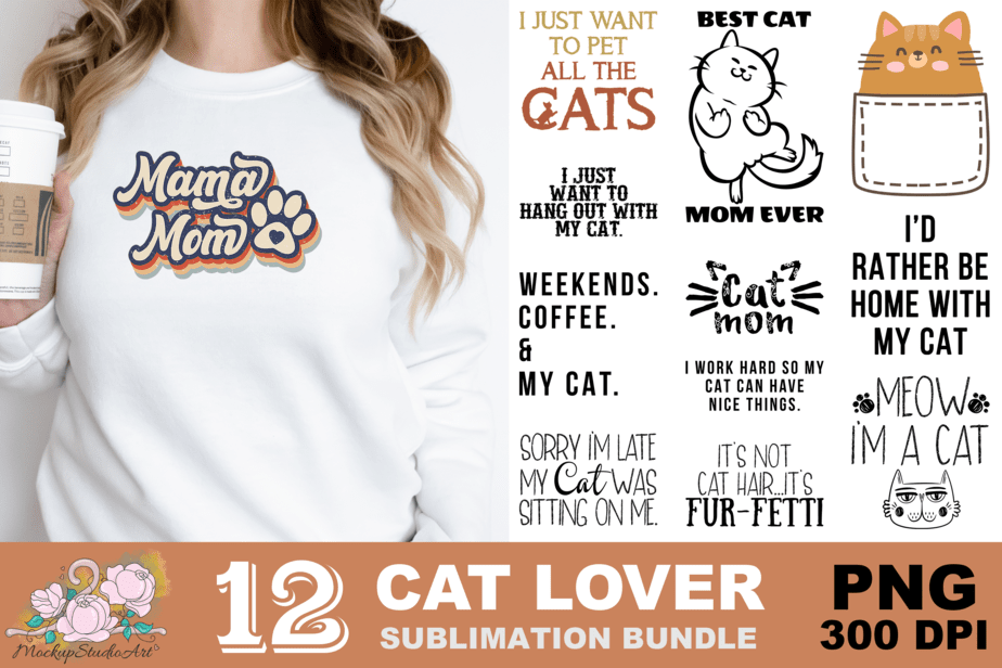 Best Cat Mom Ever Cat Lovers PNG Sublimation Design - Buy t-shirt designs