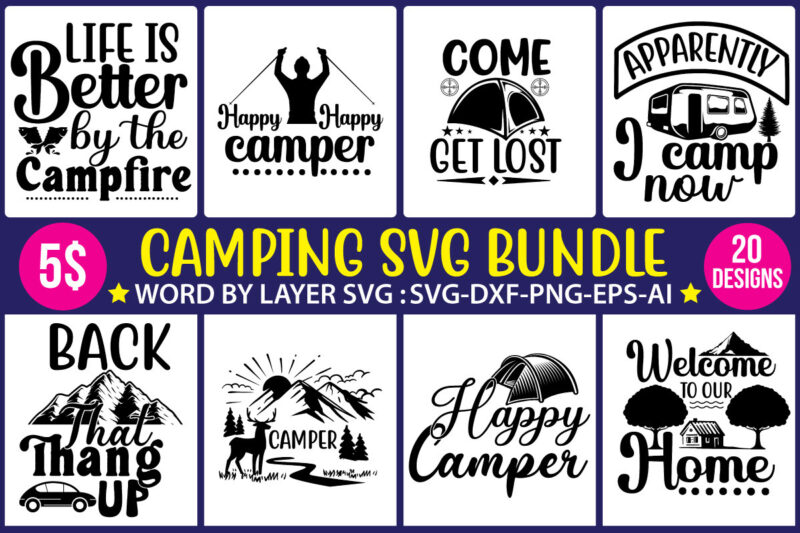 Camping SVG Bundle ,SVG bundle, svg bundles, fonts svg bundle, svg files for cricut, svg files. svg designs bundle, svg design bundle svg shirt bundle quote svg,Camp Life Shirt, Happy