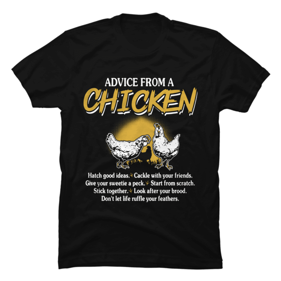 Chicken Advice - Buy t-shirt designs