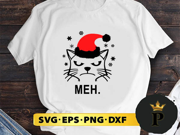 Christmas cat meh svg, merry christmas svg, xmas svg digital download t shirt vector file