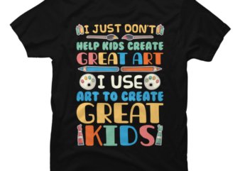 Create Great Kids Art Teacher Preschool Teacher 2 - Buy T-shirt Designs