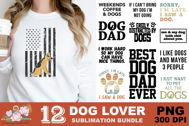 Best Dog Dad Ever Dog Lover PNG Sublimation Design